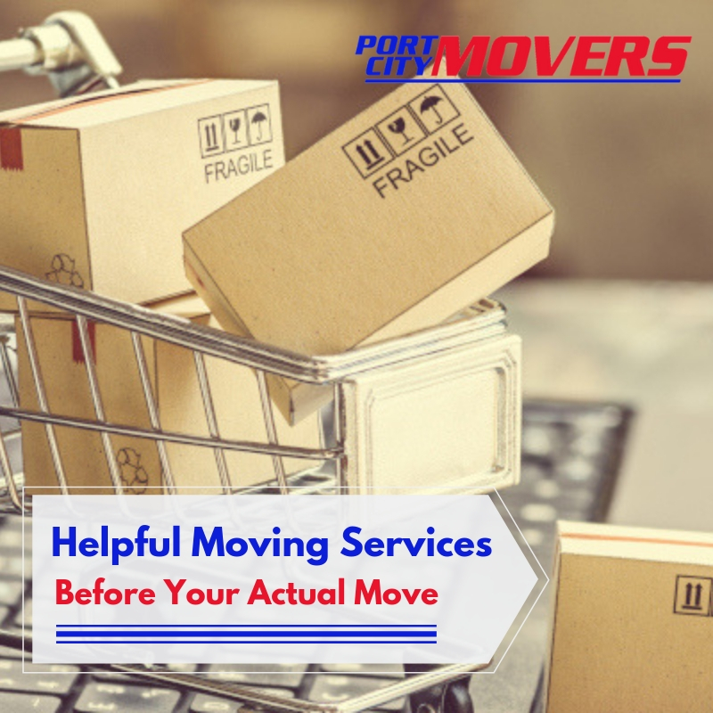 Helpful Moving Services Before Your Actual Move